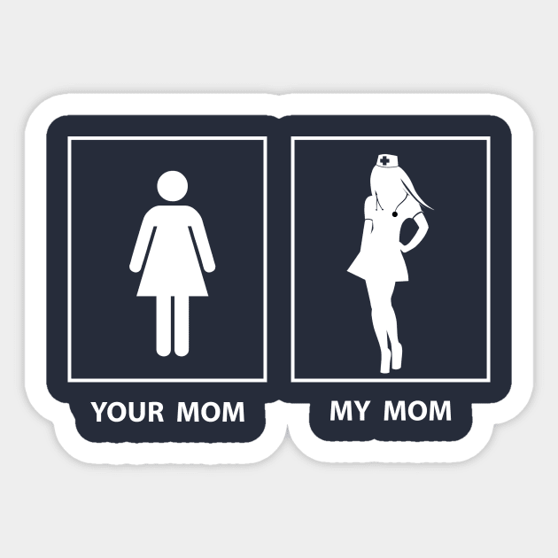 MY MOM NURSE Sticker by Candy Store